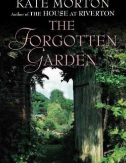   / The Forgotten Garden (Morton, 2008)    
