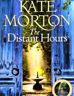   / The Distant Hours (Morton, 2010)    