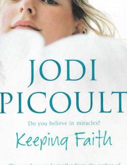    / Keeping Faith (Picoult, 1999)    