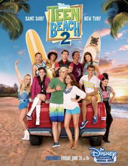 Лето. Пляж 2 / Teen Beach 2 (2015) HD 720 (RU, ENG)