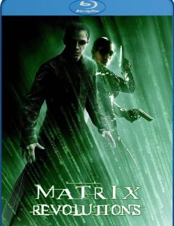 Матрица: Революция / The Matrix Revolutions (2003) HD 720 (RU, ENG)