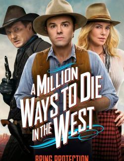 Миллион способов потерять голову / A Million Ways to Die in the West (2014) HD 720 (RU, ENG)