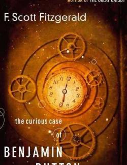 Загадочная история Бенджамина Баттона / The Curious Case of Benjamin Button (Fitzgerald, 1922) – книга на английском