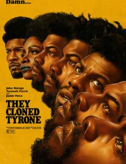 Они клонировали Тайрона / They Cloned Tyrone (2023) HD (RU, ENG)
