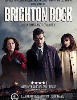   / Brighton Rock (2010) HD 720 (RU, ENG)