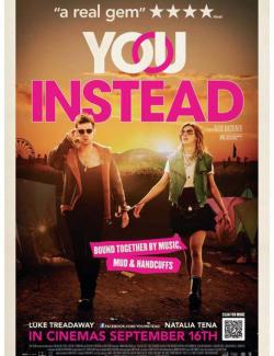    / You Instead (2011) HD 720 (RU, ENG)