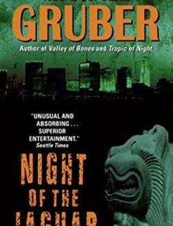 Ночь ягуара / Night of the Jaguar (Gruber, 2006) – книга на английском