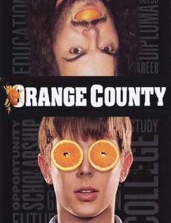   / Orange County (2001) HD 720 (RU, ENG)