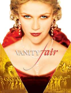   / Vanity Fair (2004) HD 720 (RU, ENG)