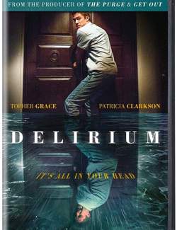  / Delirium (2018) HD 720 (RU, ENG)