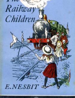Дети железной дороги / The Railway Children (Nesbit, 1905) – книга на английском