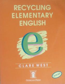 Recycling Elementary English with Key / Расширяем элементарный английский язык с ключом. West C. (2002, 159 с.)