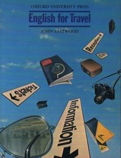English for Travel. Eastwood J. (1994, 113c)