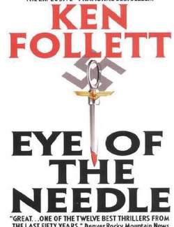   / Eye of the Needle (Follett, 1978)    