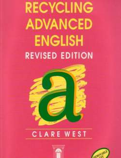 Recycling Advanced English /   . West C. (2007, 273 .)