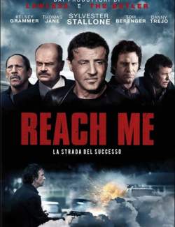  ,   / Reach Me (2014) HD 720 (RU, ENG)