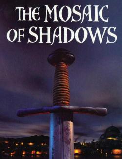 Мозаика теней / The Mosaic of Shadows (Harper, 2003) – книга на английском