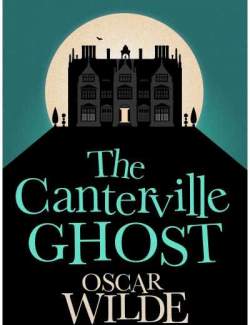   / The Canterville Ghost (Wilde, 1887)