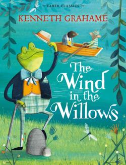 Ветер в ивах / The Wind in The Willows (Grahame, 1908) – книга на английском