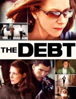  / The Debt (2010) HD 720 (RU, ENG)