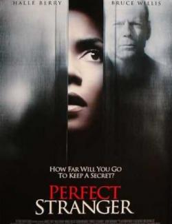   / Perfect Stranger (2007) HD 720 (RU, ENG)
