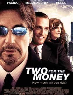    / Two for the Money (2005) HD 720 (RU, ENG)