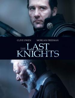   / Last Knights (2014) HD 720 (RU, ENG)