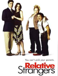   / Relative Strangers (2005) HD 720 (RU, ENG)