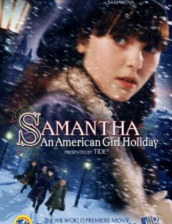 Саманта: Каникулы американской девочки / Samantha: An American Girl Holiday (2004) HD 720 (RU, ENG)