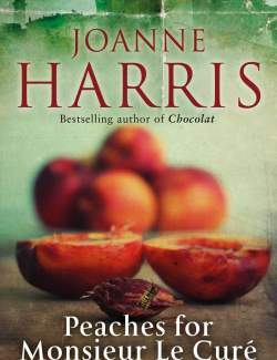     / Peaches for Monsieur le Cure (Harris, 2012)    