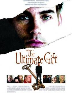   / The Ultimate Gift (2006) HD 720 (RU, ENG)