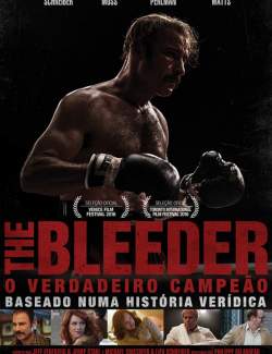   / The Bleeder (2016) HD 720 (RU, ENG)