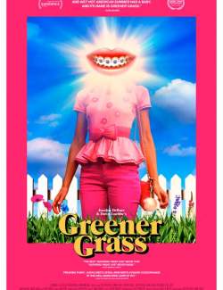   / Greener Grass (2019) HD 720 (RU, ENG)