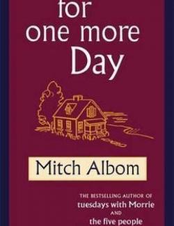    / For One More Day (Albom, 2006)    