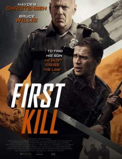   / First Kill (2017) HD 720 (RU, ENG)