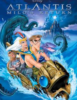 2:   / Atlantis: Milo's Return (2003) HD 720 (RU, ENG)