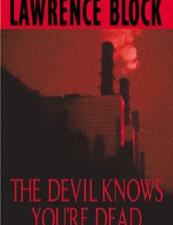Дьявол знает, что ты мертв / The Devil Knows Youre Dead (Block, 1993) – книга на английском