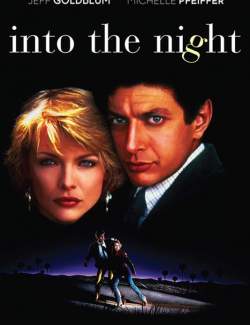   / Into the Night (1985) HD 720 (RU, ENG)