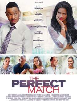   / The Perfect Match (2016) HD 720 (RU, ENG)