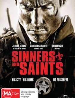    / Sinners and Saints (2010) HD 720 (RU, ENG)