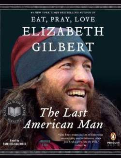   / The Last American Man (Gilbert, 2002)    
