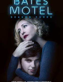   ( 3) / Bates Motel (season 3) (2015) HD 720 (RU, ENG)