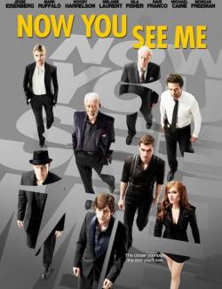   / Now You See Me (2013) HD 720 (RU, ENG)