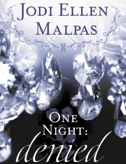    / One Night Denied (Malpas, 2014)    