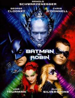    / Batman & Robin (1997) HD 720 (RU, ENG)