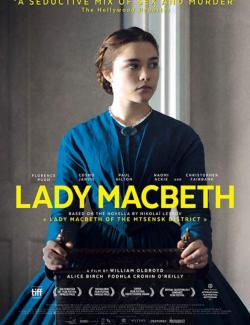   / Lady Macbeth (2016) HD 720 (RU, ENG)