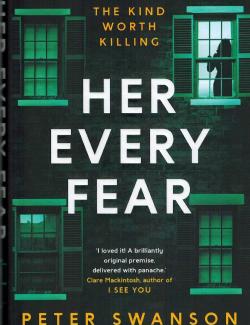 Все ее страхи / Her Every Fear (Swanson, 2017) – книга на английском