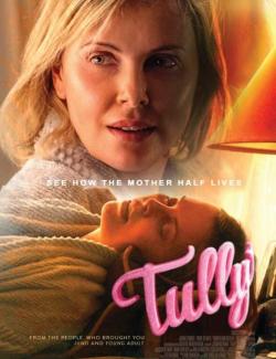 Талли / Tully (2018) HD 720 (RU, ENG)
