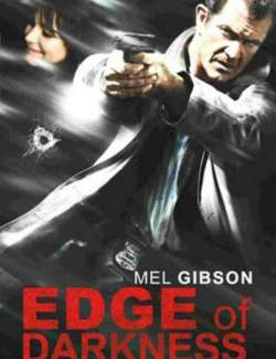  / Edge of Darkness (2010) HD 720 (RU, ENG)