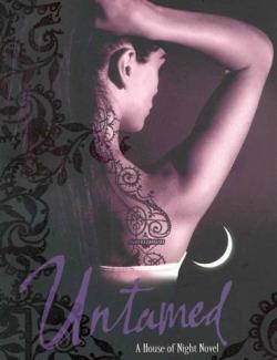 Untamed /  (by P.C. Cast, Kristin Cast, 2008) -   